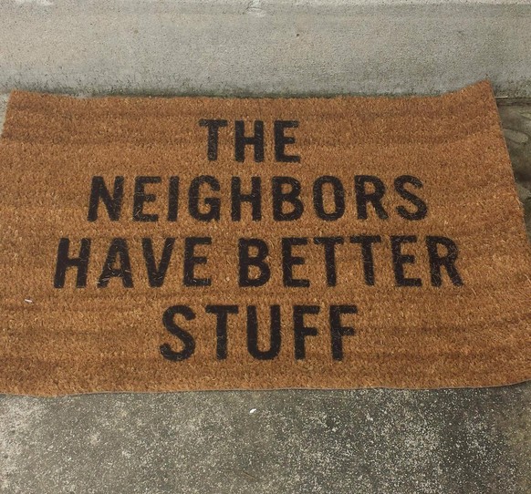 «Die Nachbarn haben bessere Sachen.»