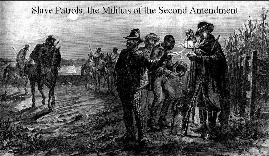 “Slave patrols, the militias of the Second Amendment”. The armed white men inspect the enslaved blacks.
By AEsquibel23 - Own work, CC BY-SA 4.0, https://commons.wikimedia.org/w/index.php?curid=3664261 ...